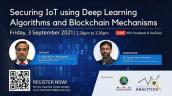 Embedded thumbnail for Securing IoT Using Deep Learning Algorithms and Blockchain Mechanisms