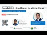 Embedded thumbnail for Public Lecture 8 (Expert Series): &amp;#039;Agenda 2030&amp;#039; – Gamification for a Better Planet  Asia Pacific University of Technology &amp;amp; Innovation (APU) 13.5K subscribers  Subscribed  7   Share