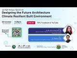 Embedded thumbnail for Spotlight Dialogue Ep.17 : Designing the Future Architecture Climate Resilient Built Environment