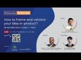Embedded thumbnail for APU Enterprise Wednesday: How to frame and validate your idea or product?