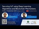 Embedded thumbnail for Securing IoT Using Deep Learning Algorithms and Blockchain Mechanisms
